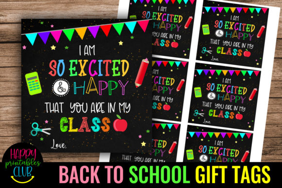 I Am So Excited First Day School Tags
