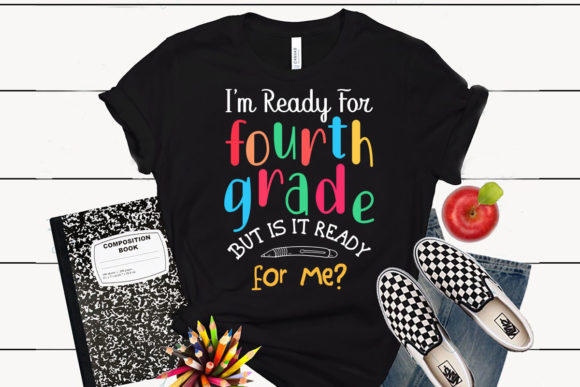 I'm Ready for Fourth Grade Back to School