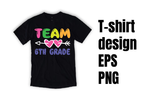 Team 6th-Grade T-Shirt Design: A Creative and Practical Back-to-School Solution