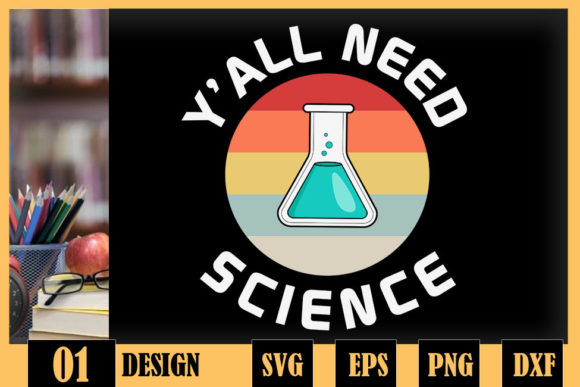 Y All Need Science Teacher Vintage: A Creative Essential for Educators and Designers